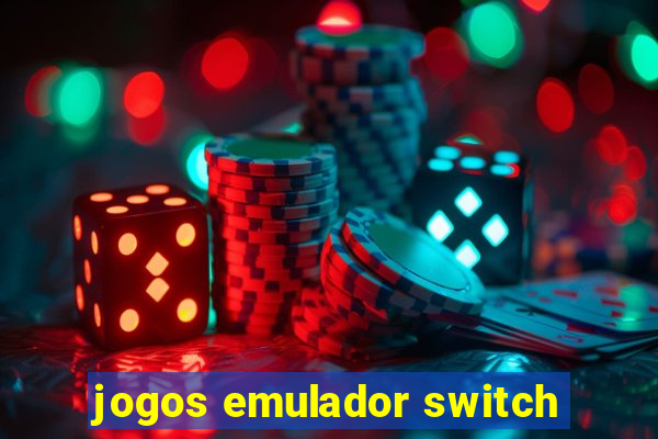 jogos emulador switch